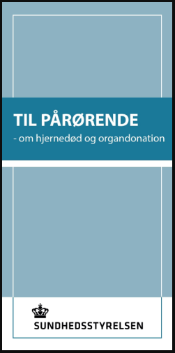 Til pårørende: om hjernedød og organdonation